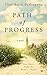 Path of Progress by Flora Beach Burlingame