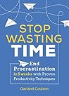 Stop Wasting Time...