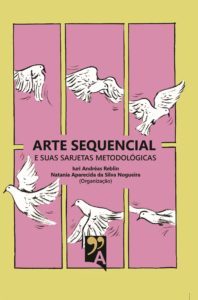 Arte Sequencial e Suas Sarjetas Metodológicas