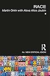 Race (The New Critical Idiom)