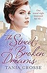 The Street of Broken Dreams by Tania Crosse