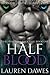 Half Blood by Lauren Dawes