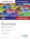 AQA A-level Business Student Guide 3: Topics 1.7-1.8 (Aqa a Level Student Guide 3)