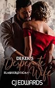 Derek's Desperate Wife