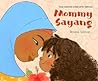 Mommy Sayang by Rosana Sullivan