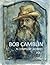 Bob Camblin N Compleat Workes by Robin Goodfellow