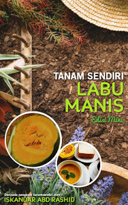 Tanam Sendiri Labu Manis