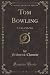 Tom Bowling, Vol. 1 of 3 (C...