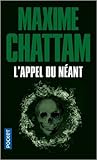 L'Appel du néant by Maxim Chattam