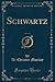 Schwartz, Vol. 1 of 2