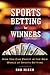 Sports Betting for Winners:...