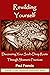 Rewilding Yourself: Discove...