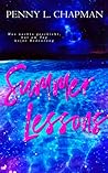 Summer Lessons by Penny L. Chapman