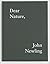 Dear Nature,