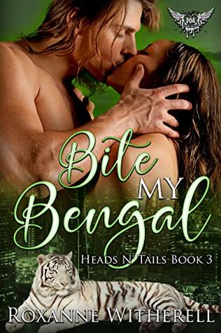 Bite My Bengal (Paranormal Dating Agency; Heads N' Tails, #3)