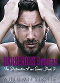 Dangerous Desires