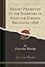 Report Presented to the Secretary of State for Foreign Relations, 1898 (Classic Reprint)