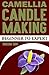 Candle Making by Sakeena Edoo