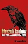 Strażnik kruków. ...