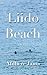 Liido Beach: A Novel