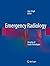 Emergency Radiology: Imagin...