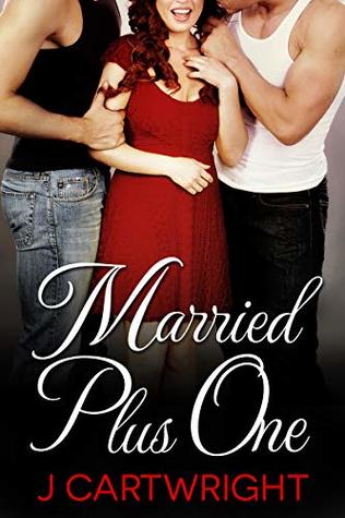Married Plus One (Kindle Edition)