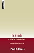 Isaiah Vol 2: A Mentor Commentary