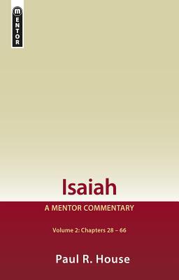 Isaiah Vol 2: A Mentor Commentary (Hardcover)