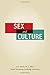 Sex and Culture by J.D. Unwin