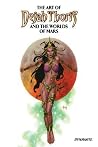The Art of Dejah Thoris and the Worlds of Mars Vol. 2 HC by Joe Rybandt The Art of Dejah Thoris and the Worlds of Mars Vol. 2 HC by Joe Rybandt