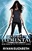 Prophecy Elemental (The Five Elements Series)
