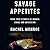 Savage Appetites by Rachel Monroe