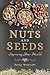 Nuts and Seeds: Improving Y...