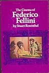 The Cinema of Federico Fellini The Cinema of Federico Fellini