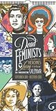 Dead Feminists 16-Month 2019-2020 Wall Calendar (Dead Feminists Poster)