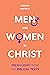 Men and Women in Christ: Fr...
