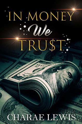 In Money We Trust (Kindle Edition)