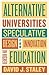 Alternative Universities: S...