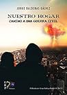 Nuestro Hogar: Camino a una Guerra Civil (Spanish Edition)