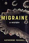 Migraine: A History