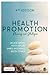 Health Promotion: Planning ...