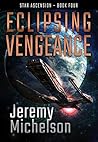 Eclipsing Vengeance (Star Ascension Book 4)