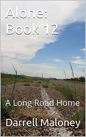 A Long Road Home (Alone, #12)