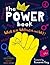The Power Book: Who Has it and Why?