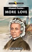 Elizabeth Prentiss: More Love