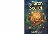 The Taron Secret