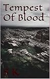 The Tempest: Blood (Tempest Series) The Tempest: Blood (Tempest Series)