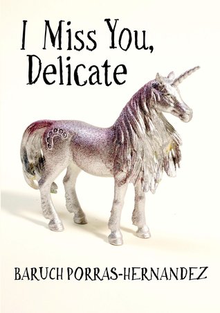 I Miss You, Delicate (The Sad, Sweet One)