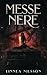 Messe Nere