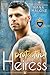 Protecting the Heiress (The Heiress Duet #1)